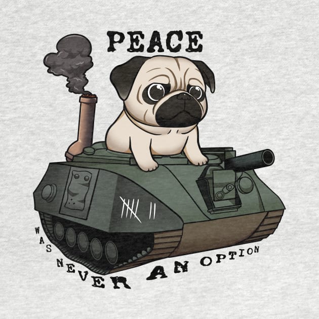 Pug in the Battle Zone: The War Tank-Pug Rises! by Holymayo Tee